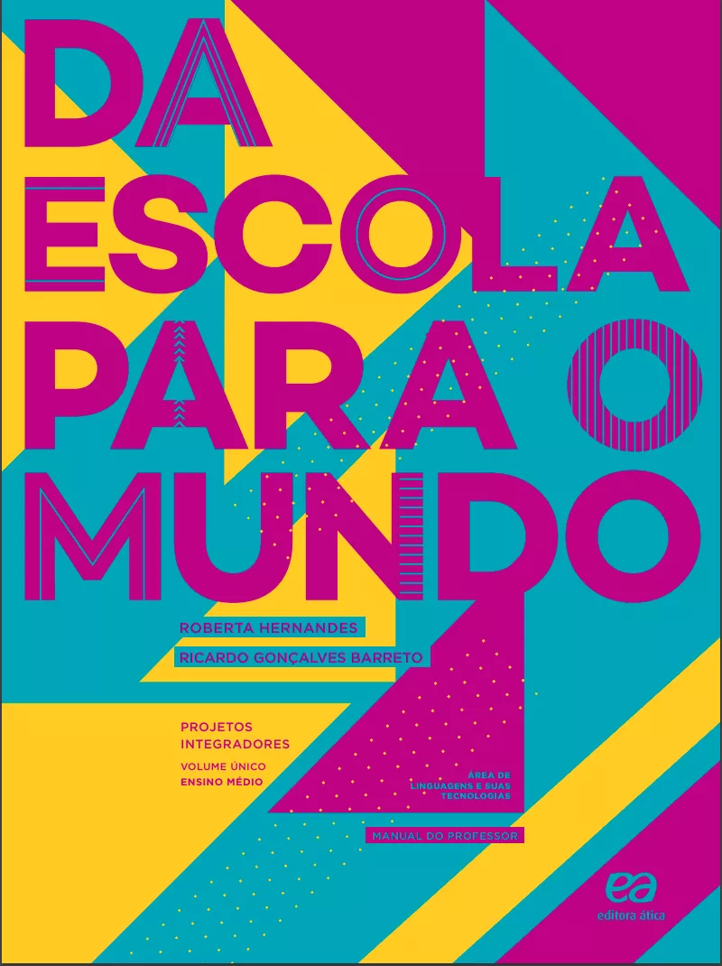Da Escola para o Mundo: Linguagens e suas tecnologias