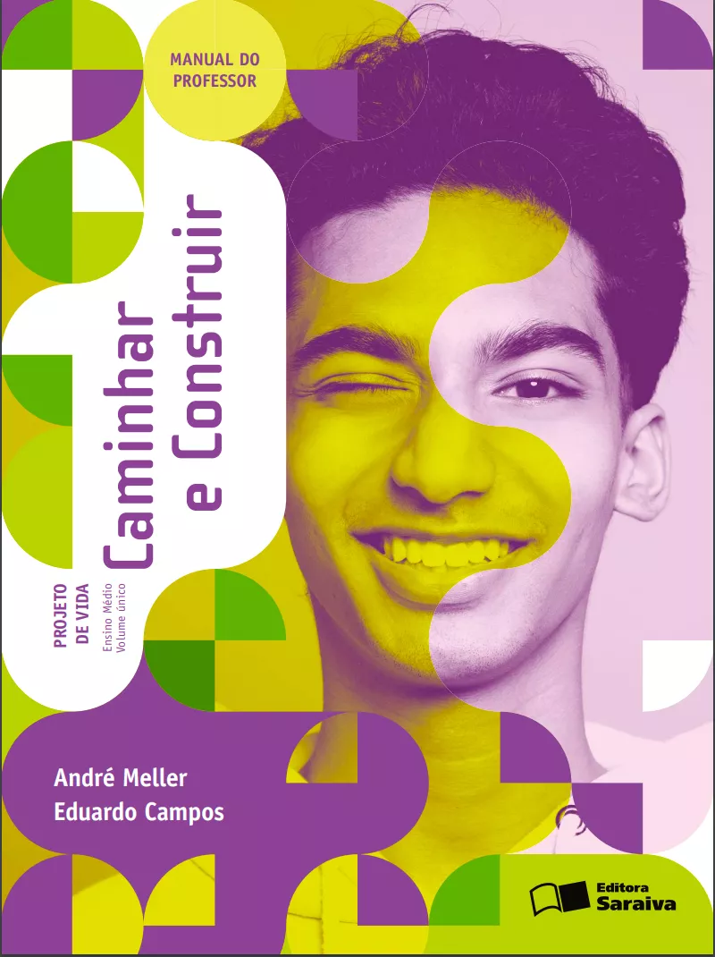 Caminhar e construir: Projeto de Vida
