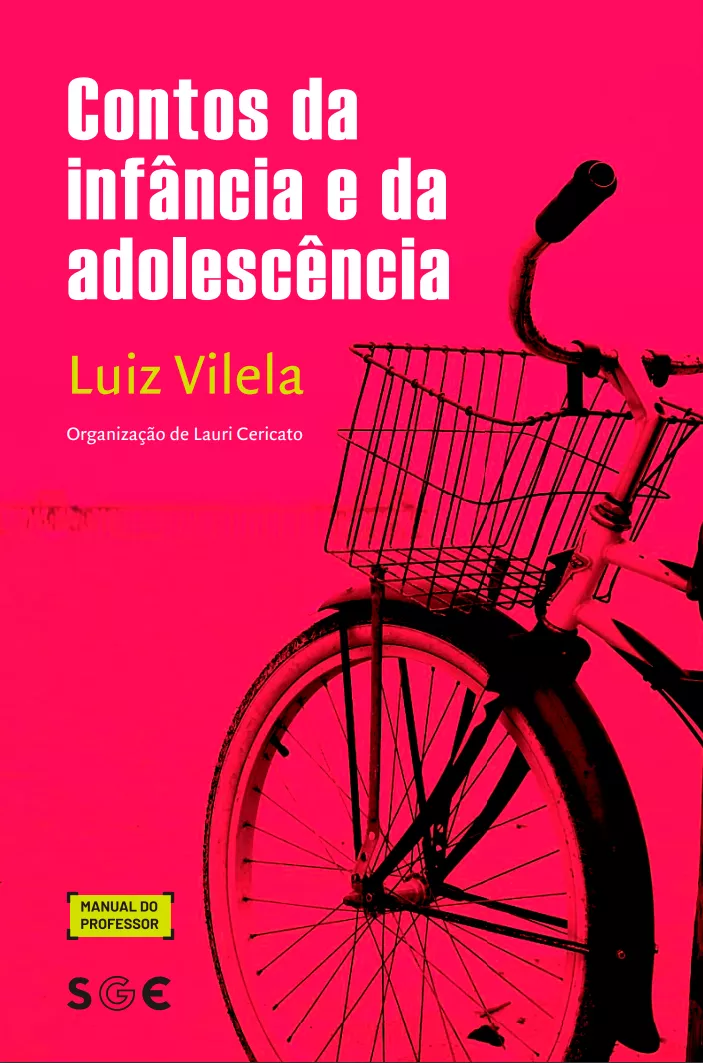Contos da infância e adolescência, de Luiz Vilela