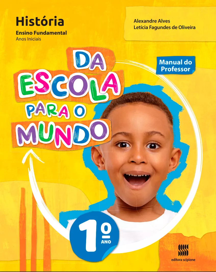 Da Escola Para o Mundo: História (1° ano)