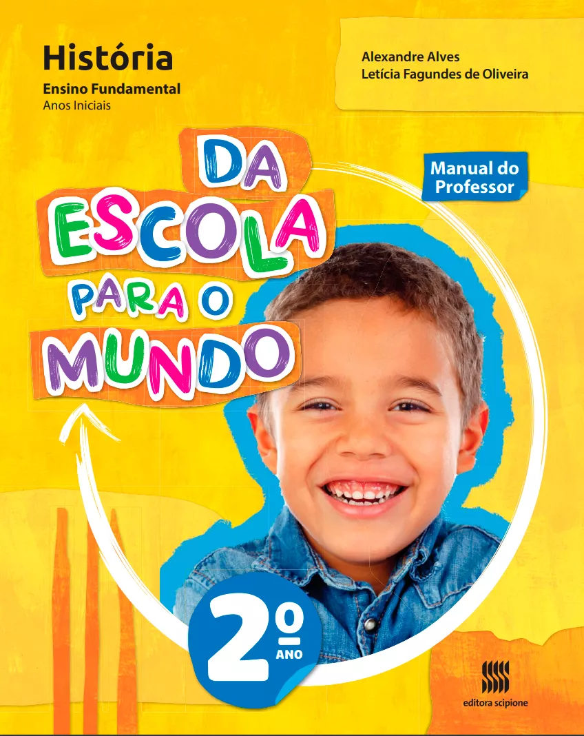 Da Escola Para o Mundo: História (2° ano)