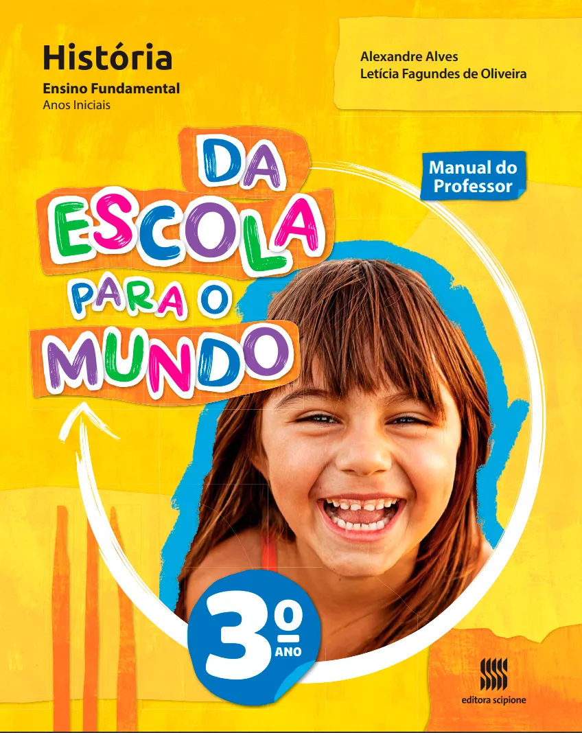 Da Escola Para o Mundo: História (3° ano)