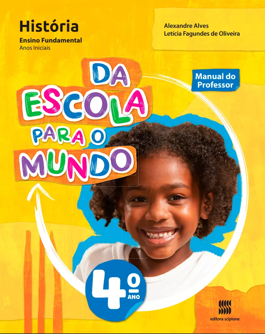 Da Escola Para o Mundo: História (4° ano)