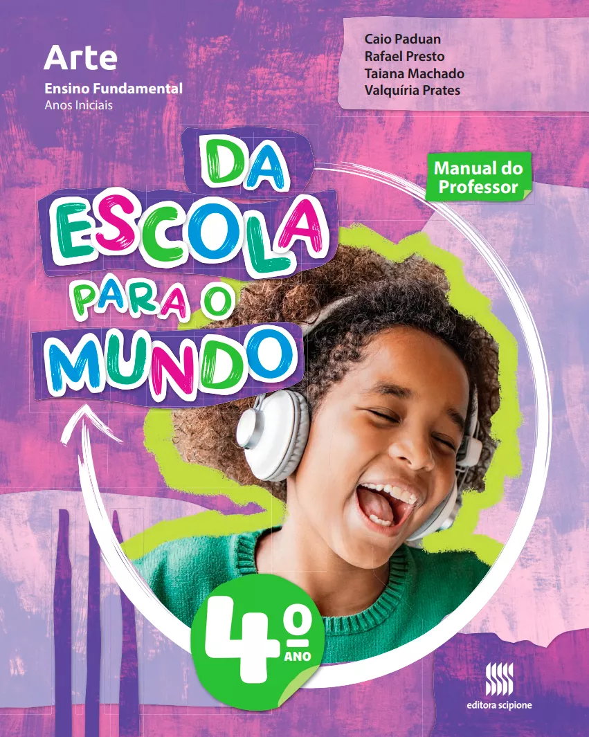 Da Escola Para o Mundo: Arte (4° ano)