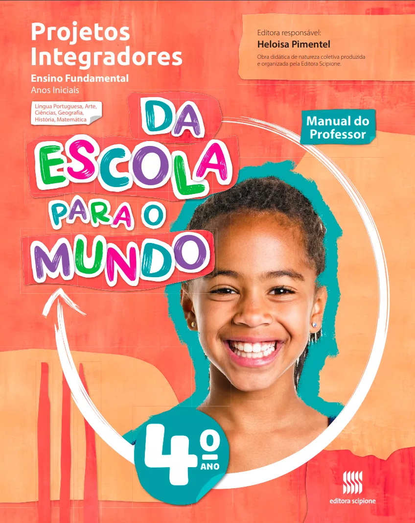 Da Escola Para o Mundo: Projeto Integrador (4° ano)