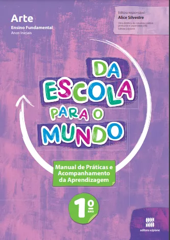 Da Escola para o Mundo: Arte (1º ano)(Objeto 2)