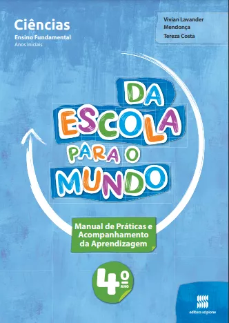 Da Escola para o Mundo: Ciências (4º ano)(Objeto 2)