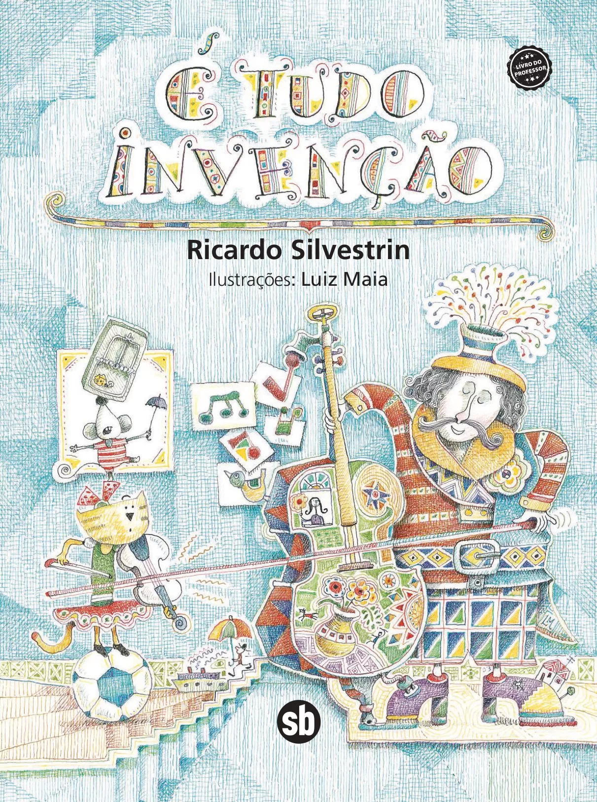 É tudo invenção (Acervo 08)