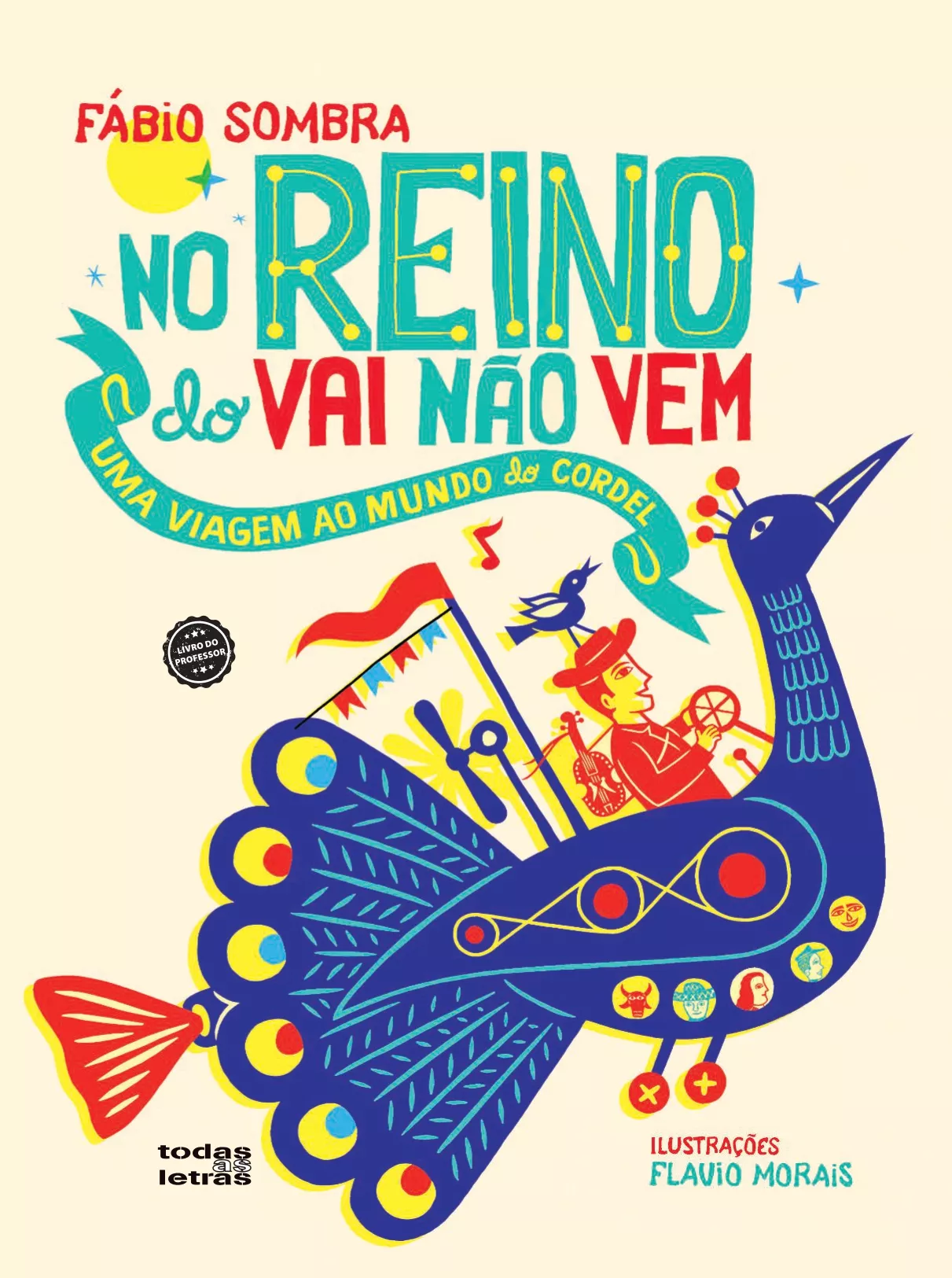 No Reino Do Vai Não Vem – Uma Viagem Ao Mundo Do Cordel (Acervo 11)